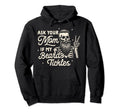 Bearded Dad Fathers Day Ask Your Mom If Hoodie - Graphic Print Men Women - T-Shirt, Sweatshirt, Hoodie