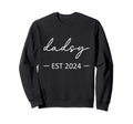 Dadsy Est 2024 New Dad Dad Grandpa Sweatshirt - Minimalist Print Unisex - T-Shirt, Sweatshirt, Hoodie