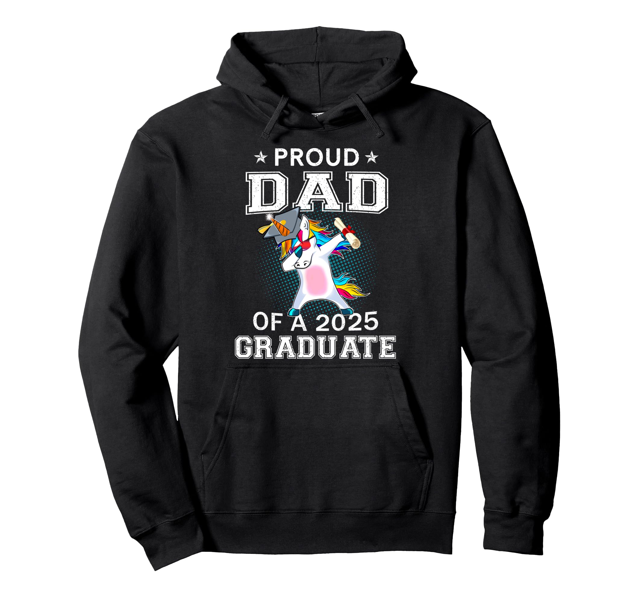 Proud Dad 2025 Graduate Unicorn Dabbing Hoodie - Fun Novelty Design Unisex - T-Shirt, Sweatshirt, Hoodie