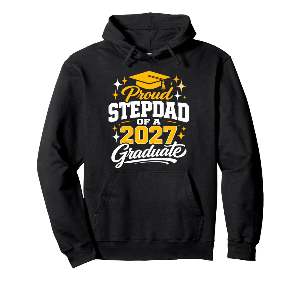 Graduation School Proud Stepdad Hoodie - Fun Novelty Design for Adults - T-Shirt, Sweatshirt, Hoodie