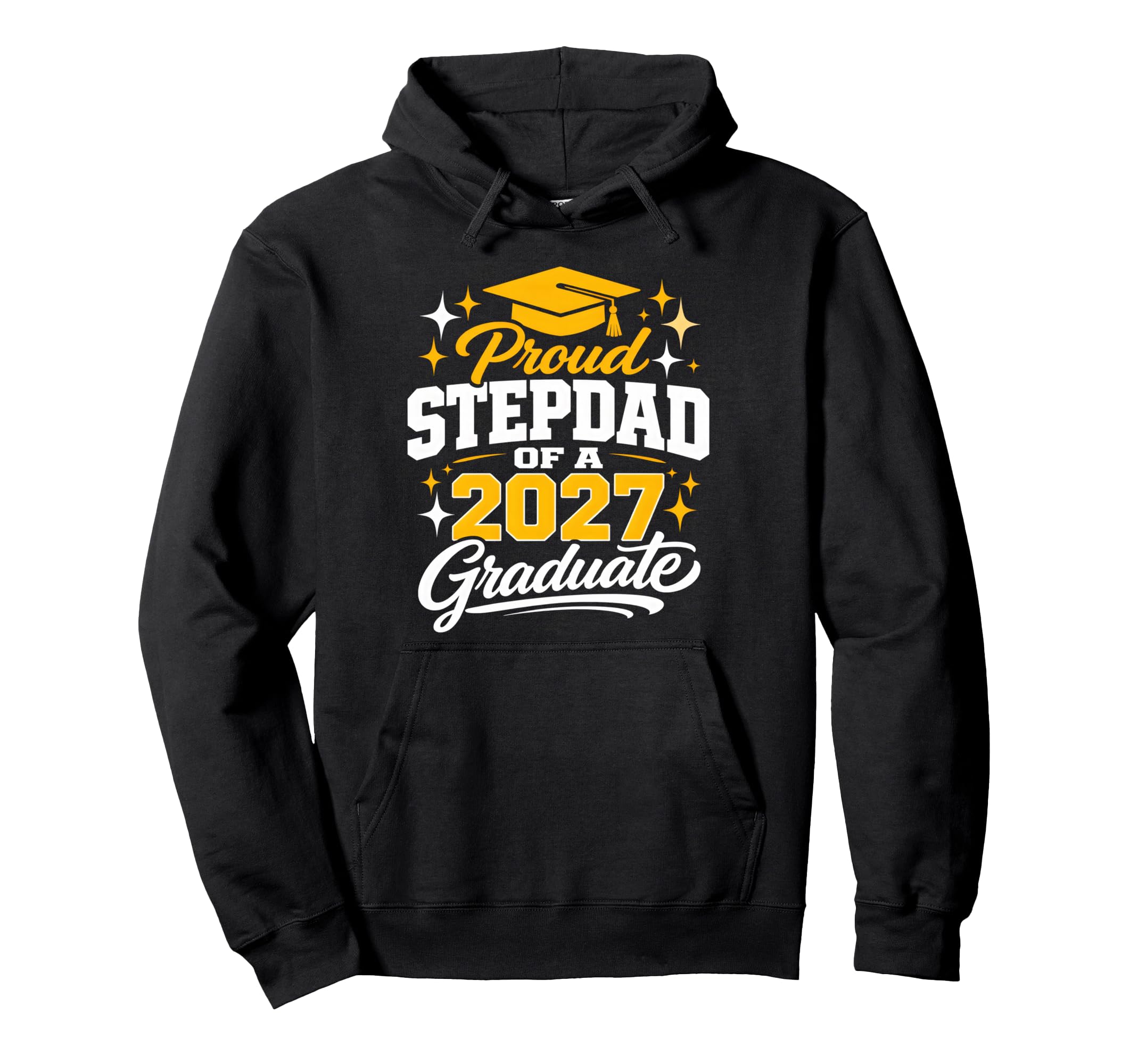 Graduation School Proud Stepdad Hoodie - Fun Novelty Design for Adults - T-Shirt, Sweatshirt, Hoodie