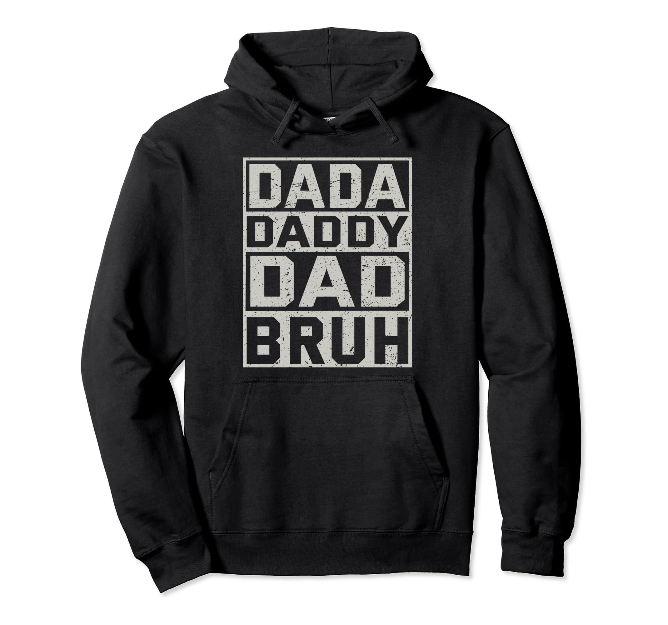 Dada Daddy Dad Bruh Dad Funny Fathers Hoodie - Aesthetic Graphic Men Women - T-Shirt, Sweatshirt, Hoodie