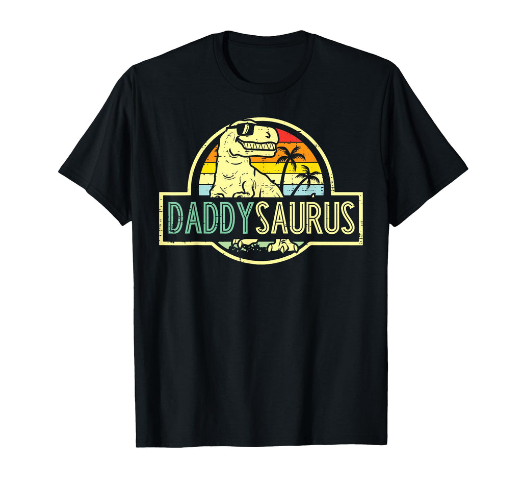 Fathers Day Dinosaur Daddysaurus Funny T-Shirt - Streetwear Style Unisex - T-Shirt, Sweatshirt, Hoodie