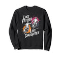 Like Father Like Daughter Enduro Sweatshirt - Fun Novelty Design Men Women - T-Shirt, Sweatshirt, Hoodie