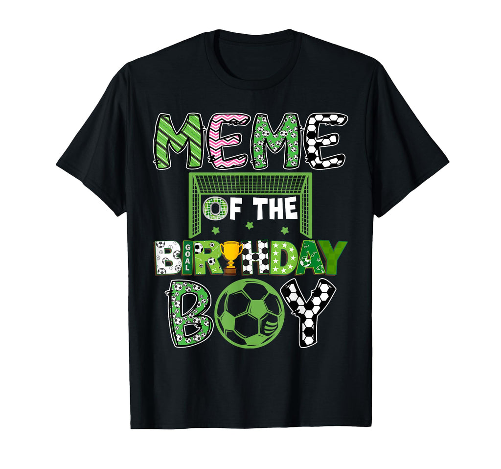 Meme Birthday Soccer Player Birthday T-Shirt - Custom Art Print for Adults - T-Shirt, Sweatshirt, Hoodie