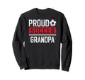 Proud Soccer Grandpa Soccer Player Sweatshirt - Novelty Apparel for Adults - T-Shirt, Sweatshirt, Hoodie