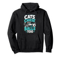 Cats Chase Balls Too Soccer Cat Fan Hoodie - Novelty Apparel Unisex - T-Shirt, Sweatshirt, Hoodie