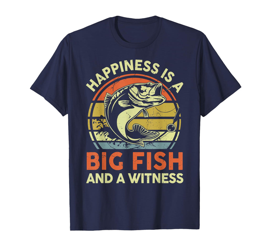 Fishing Happiness Big Fish Witness Funny T-Shirt - Unique Graphic Unisex - T-Shirt, Sweatshirt, Hoodie