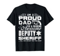 Deputy Sheriff Proud Deputy Sheriff Dad T-Shirt - Unique Graphic for Adults - T-Shirt, Sweatshirt, Hoodie
