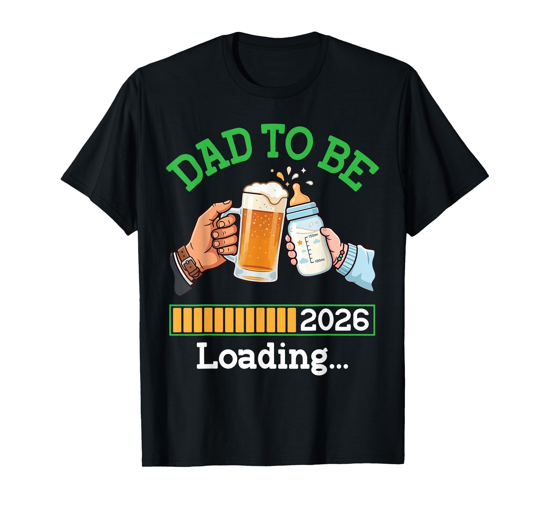 Dad To Be 2026 Loading Funny Beer Mug T-Shirt - Graphic Print for Adults - T-Shirt, Sweatshirt, Hoodie