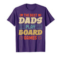 Best Dads Play Board Games Fathers Day T-Shirt - Graphic Print Unisex - T-Shirt, Sweatshirt, Hoodie