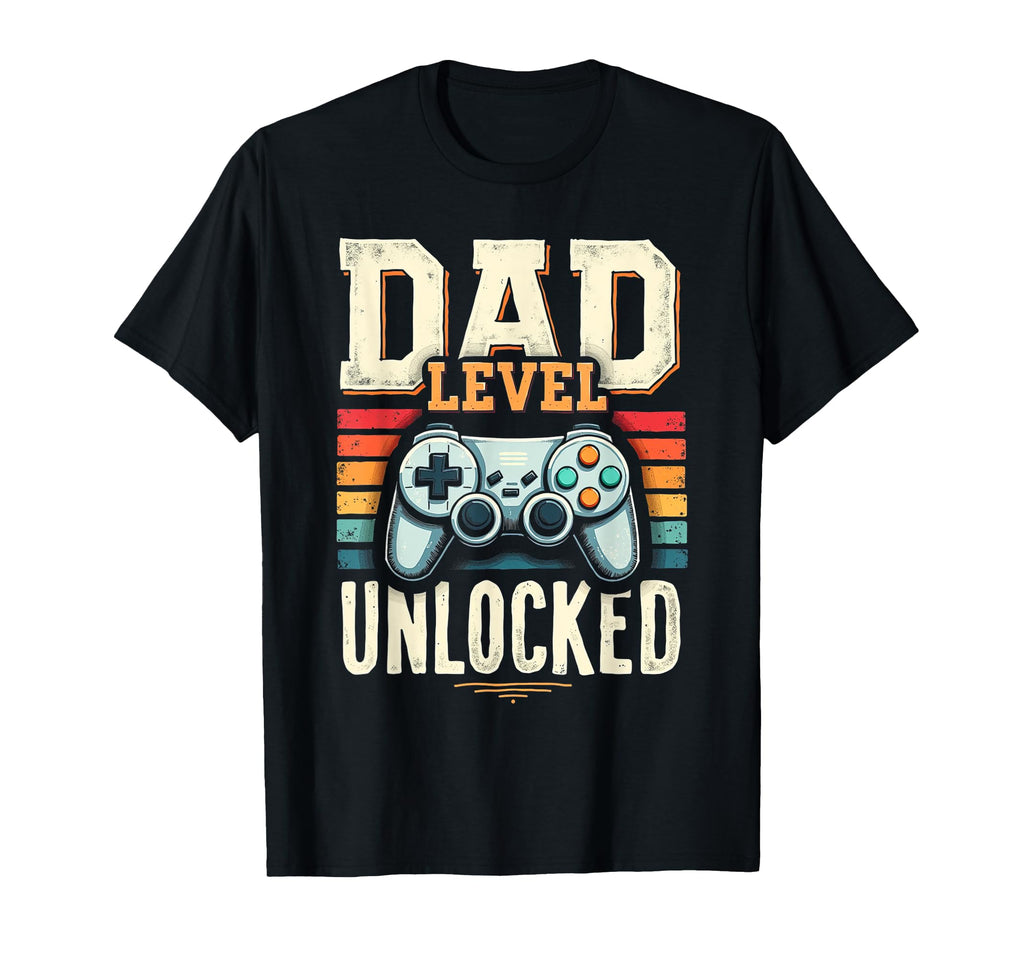 Dad Level Unlocked Funny Gamer Dad T-Shirt - Novelty Apparel Unisex - T-Shirt, Sweatshirt, Hoodie