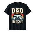 Dad Level Unlocked Funny Gamer Dad T-Shirt - Novelty Apparel Unisex - T-Shirt, Sweatshirt, Hoodie