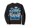 Proud Daddy Class 2026 Nursing Sweatshirt - Graphic Print Men Women - T-Shirt, Sweatshirt, Hoodie