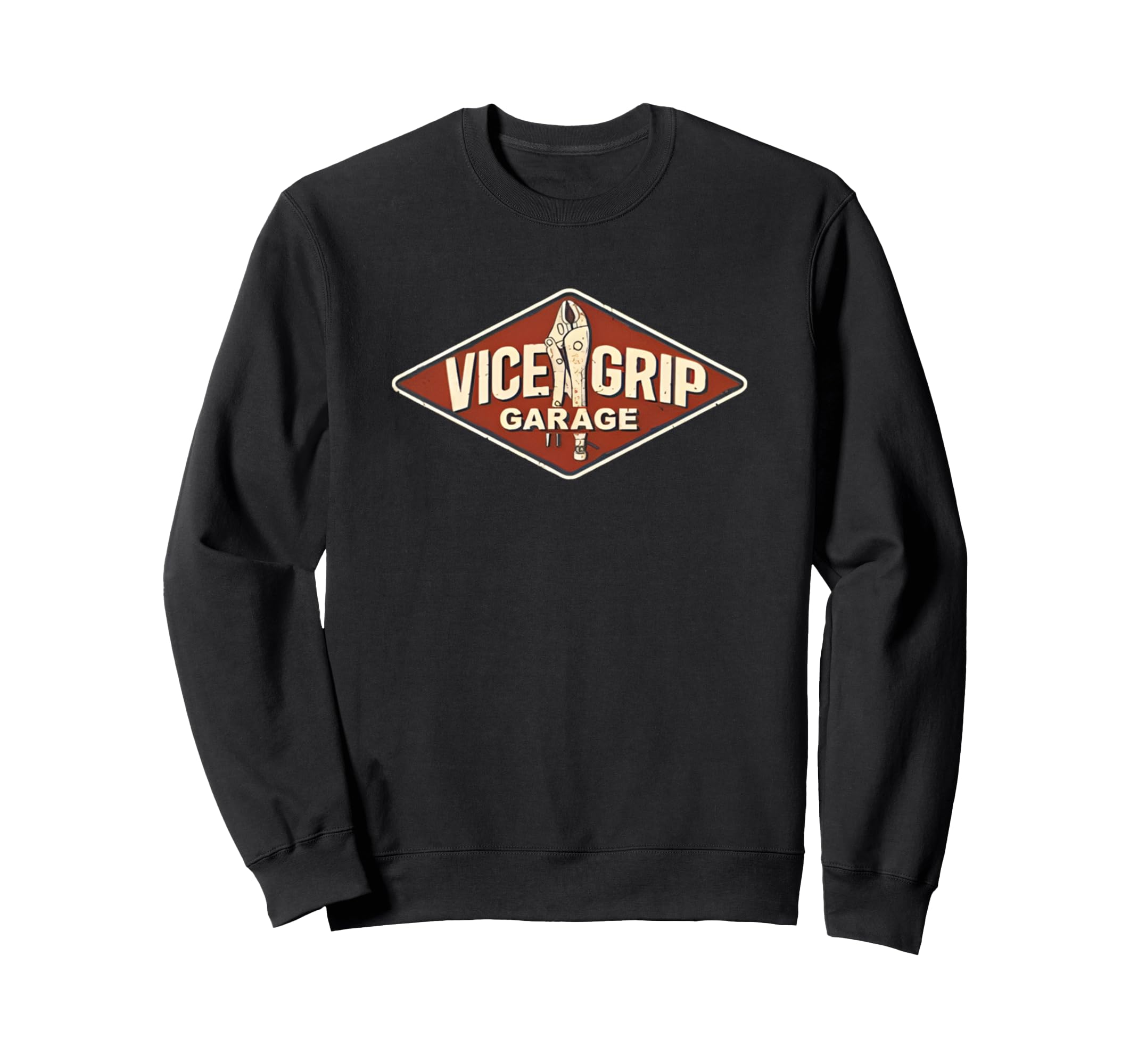 Vice Grip Garage Mechanic Dad Sweatshirt - Casual Everyday Wear Men Women - T-Shirt, Sweatshirt, Hoodie