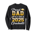 Proud Dad Class 2025 Graduate Sweatshirt - Minimalist Print for Adults - T-Shirt, Sweatshirt, Hoodie