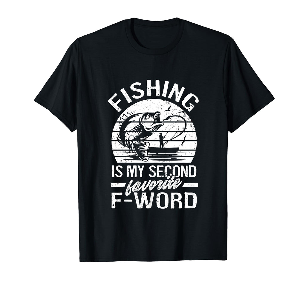Funny Fishing Is My Second Favorite T-Shirt - Minimalist Print for Adults - T-Shirt, Sweatshirt, Hoodie