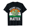 Drunk Lives Matter Funny Saint T-Shirt - Casual Everyday Wear Men Women - T-Shirt, Sweatshirt, Hoodie