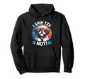 I Shih Tzu Not Funny Dog Dad Mom Shihtzu Hoodie - Minimalist Print Unisex - T-Shirt, Sweatshirt, Hoodie