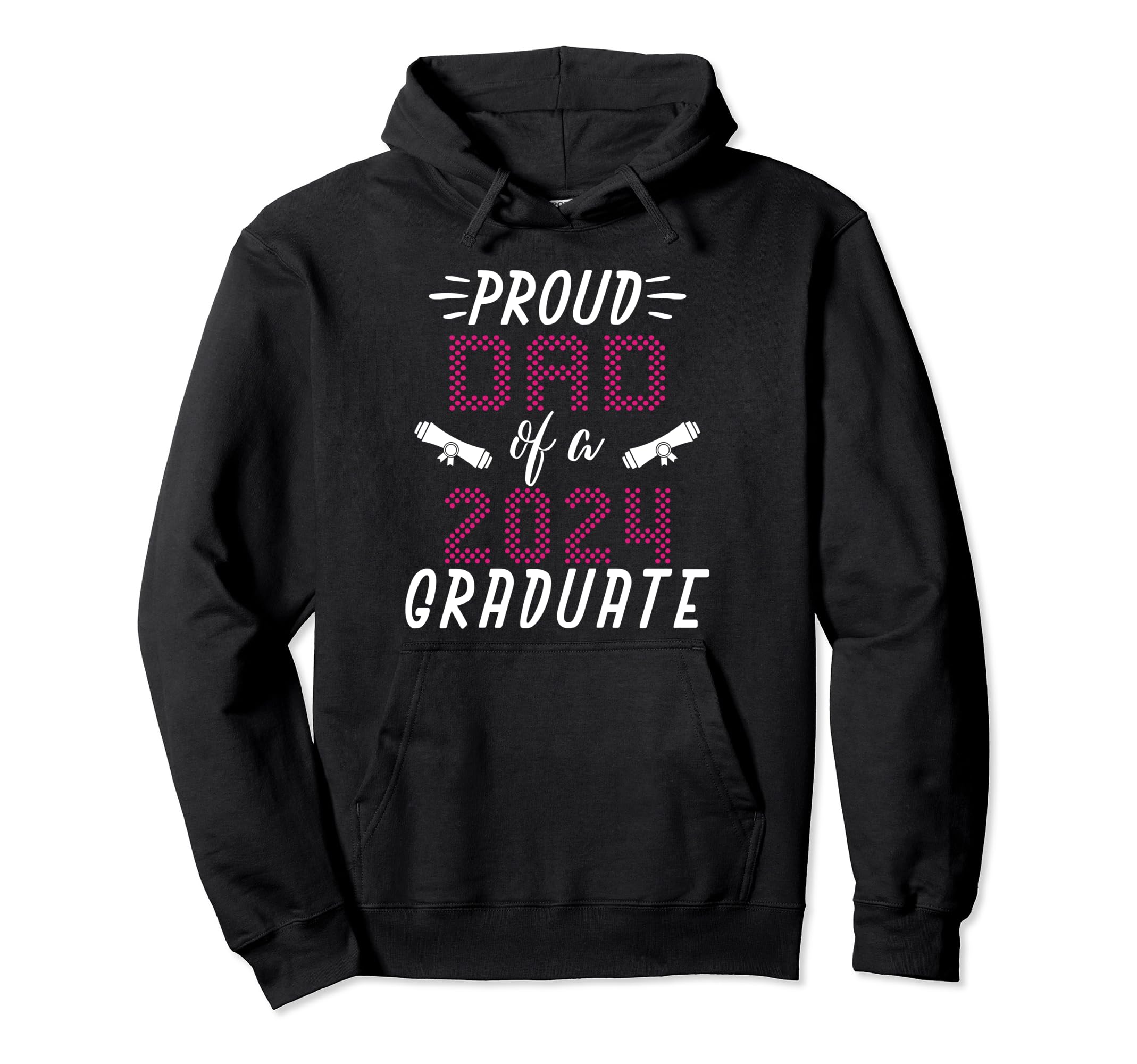 Proud Dad Class 2024 Graduate Graduation Hoodie - Graphic Print Men Women - T-Shirt, Sweatshirt, Hoodie