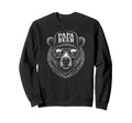 Papa Beer Funny Dad Bear Drinking Sweatshirt - Casual Everyday Wear Unisex - T-Shirt, Sweatshirt, Hoodie