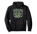 Big Brother Birthday Soccer Ball Hoodie - Aesthetic Graphic Men Women - T-Shirt, Sweatshirt, Hoodie