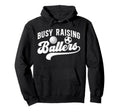 Busy Raising Ballers Volleyball Soccer Dad Hoodie - Minimalist Print Unisex - T-Shirt, Sweatshirt, Hoodie