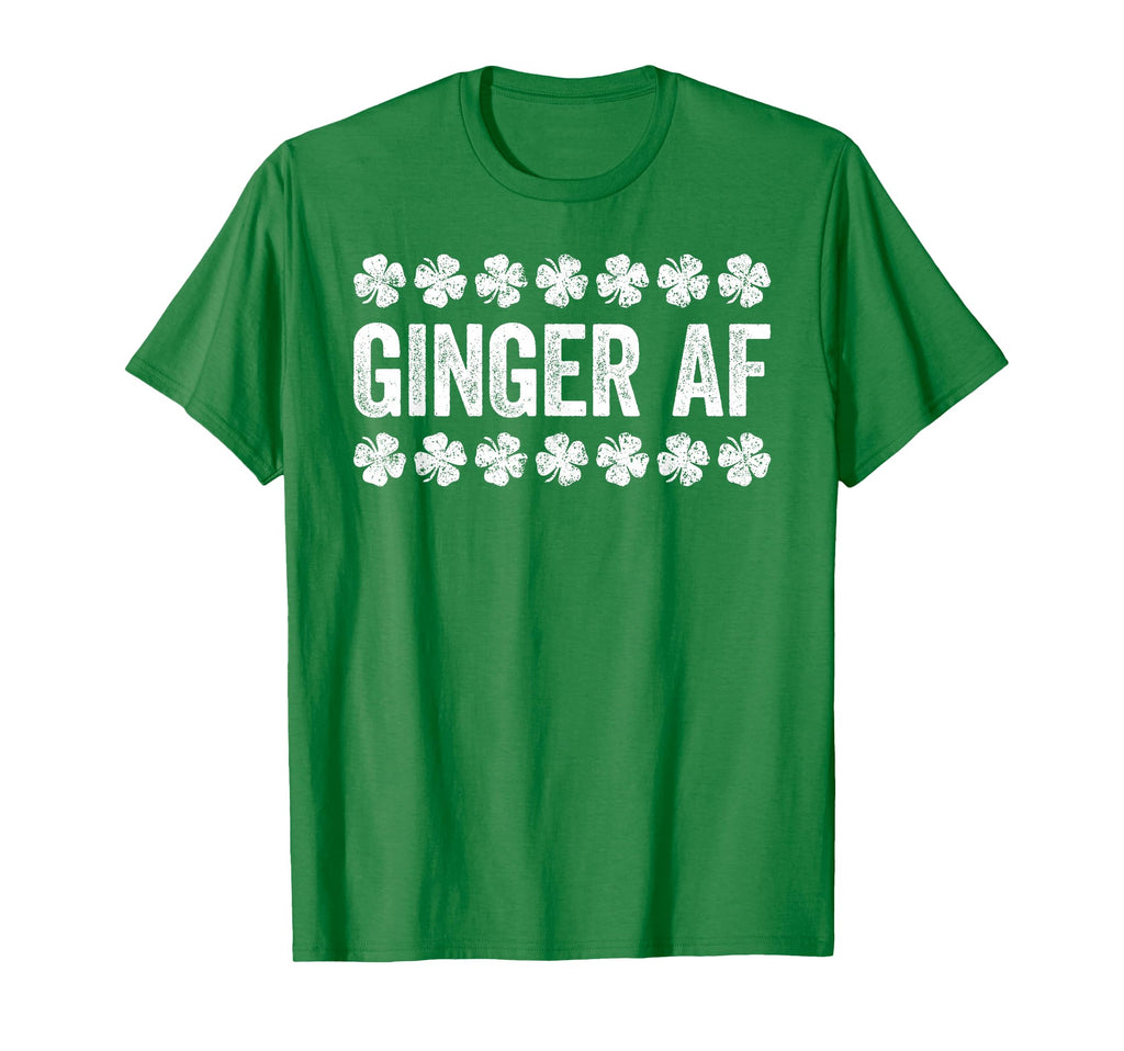 Ginger Af Funny Irish St Patricks T-Shirt - Fun Novelty Design for Adults - T-Shirt, Sweatshirt, Hoodie