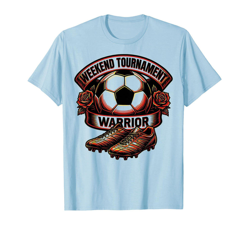 Weekend Tournament Warrior Soccer Mom T-Shirt - Trendy Graphic Unisex - T-Shirt, Sweatshirt, Hoodie