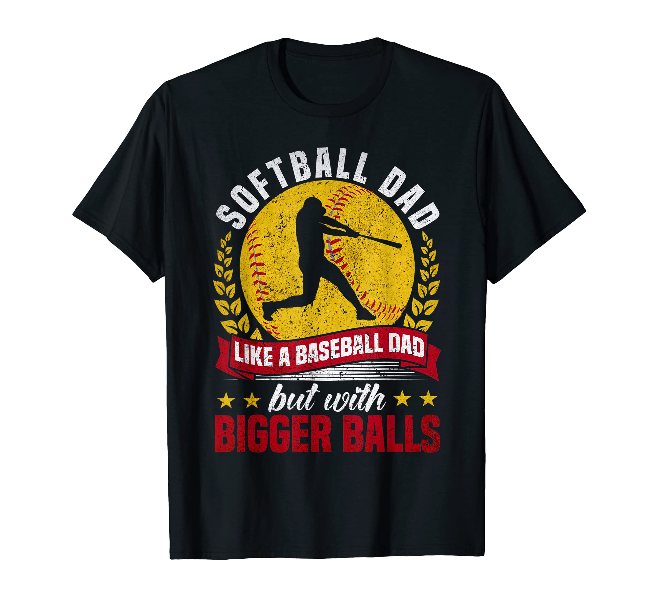 Mens Funny Softball Dad Like T-Shirt - Custom Art Print for Adults - T-Shirt, Sweatshirt, Hoodie