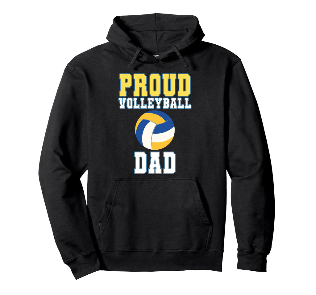 Proud Volleyball Dad Game Day Sports Hoodie - Streetwear Style Unisex - T-Shirt, Sweatshirt, Hoodie