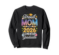 Proud Mom 2026 Elementary Sweatshirt - Streetwear Style for Adults - T-Shirt, Sweatshirt, Hoodie