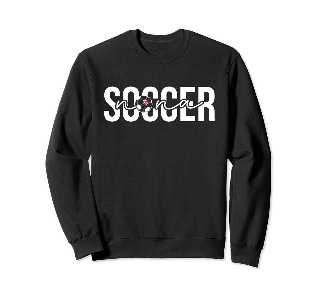 Soccer Nana Proud Nana Soccer Sweatshirt - Trendy Graphic for Adults - T-Shirt, Sweatshirt, Hoodie