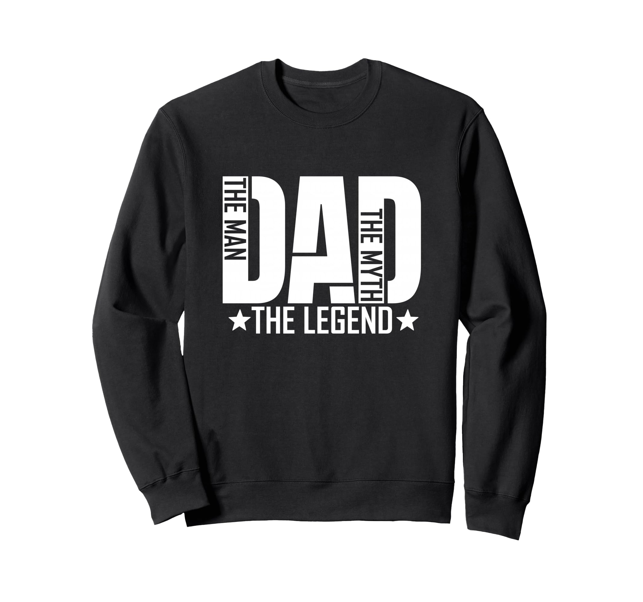 Best Dad Funny Fathers Day Proud Sweatshirt - Graphic Print for Adults - T-Shirt, Sweatshirt, Hoodie