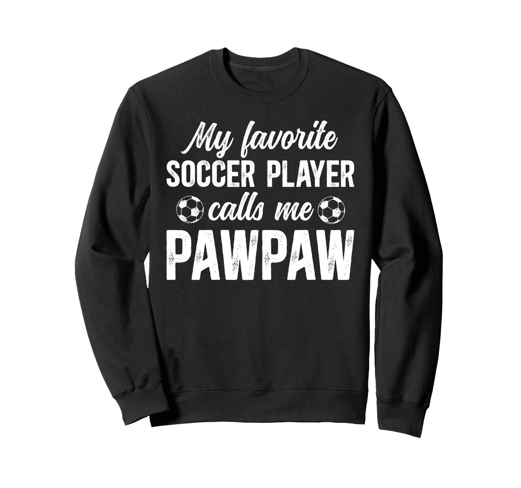 Proud Soccer Pawpaw Soccer Player Sweatshirt - Graphic Print for Adults - T-Shirt, Sweatshirt, Hoodie