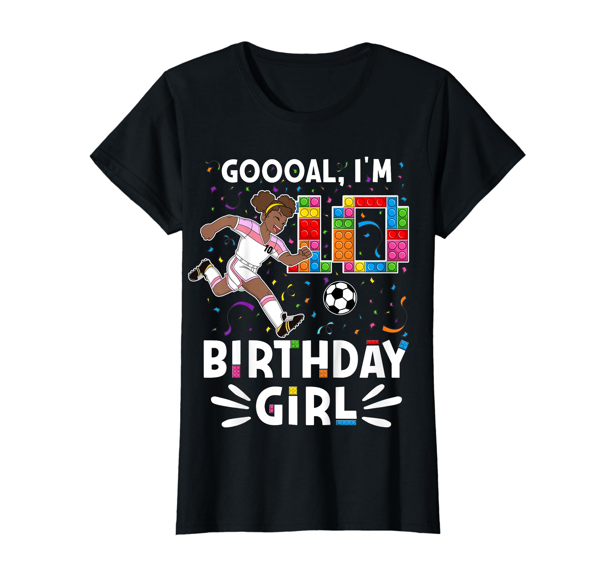 Goooal Im 10 I Building Blocks I 10Th T-Shirt - Graphic Print Men Women - T-Shirt, Sweatshirt, Hoodie