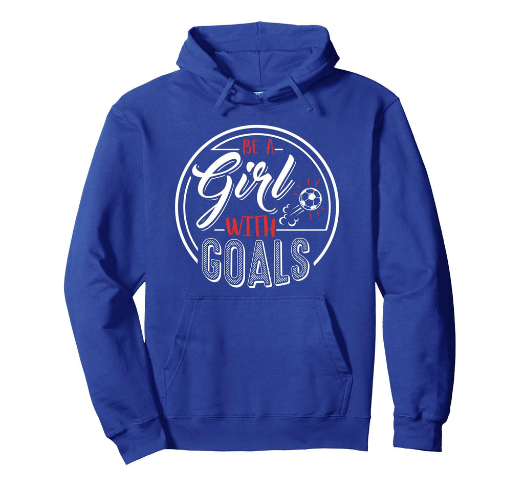 Soccer Be Goals Funny Football Hoodie - Casual Everyday Wear for Adults - T-Shirt, Sweatshirt, Hoodie