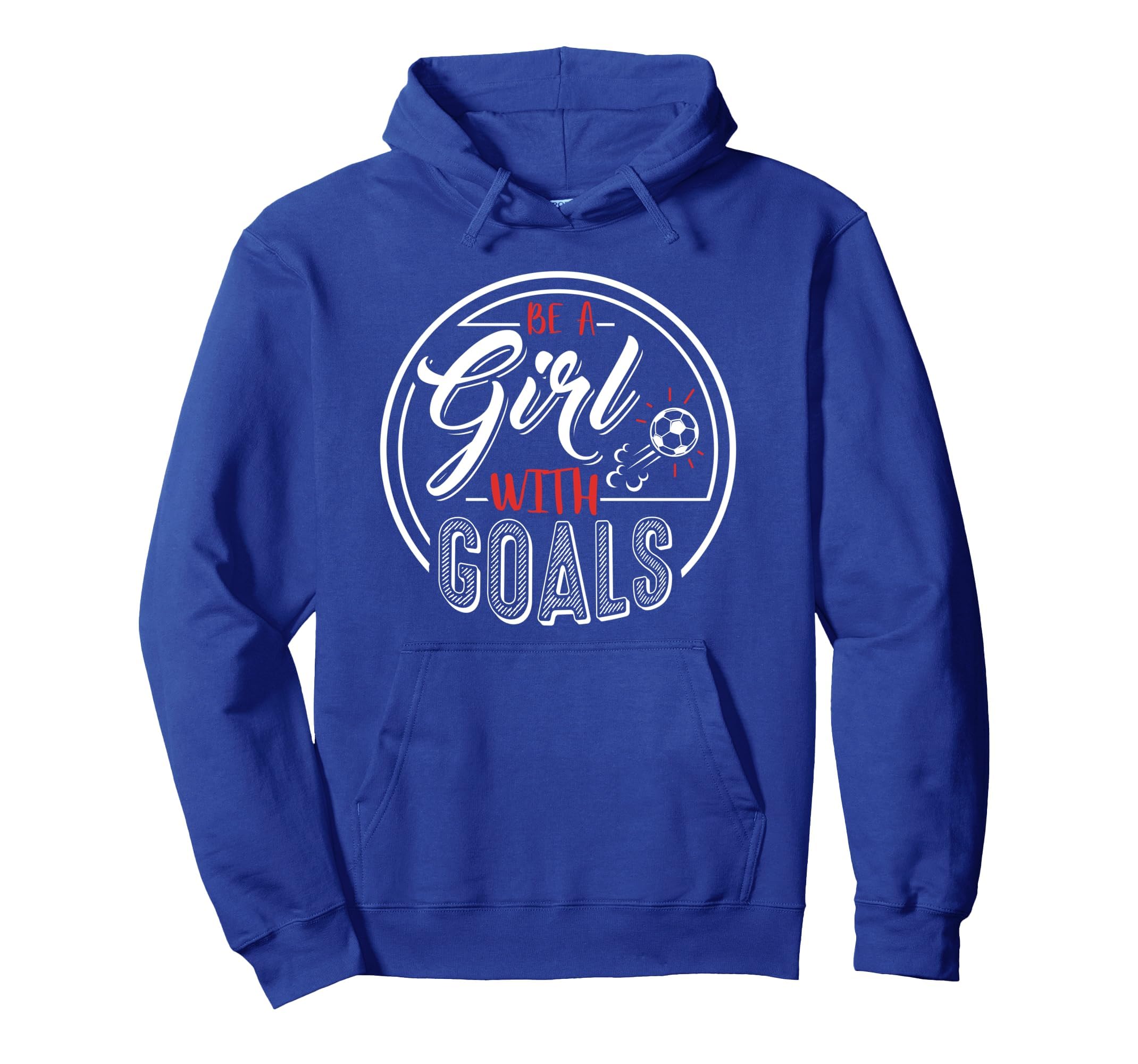 Soccer Be Goals Funny Football Hoodie - Casual Everyday Wear for Adults - T-Shirt, Sweatshirt, Hoodie