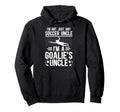 Im Soccer Goalie Uncle Soccer Keeper Hoodie - Custom Art Print for Adults - T-Shirt, Sweatshirt, Hoodie