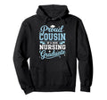 Proud Cousin 2026 Nursing Graduate Nurse Hoodie - Graphic Print for Adults - T-Shirt, Sweatshirt, Hoodie