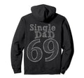 Fun Party Number And Position 69 Single Hoodie - Trendy Graphic Men Women - T-Shirt, Sweatshirt, Hoodie