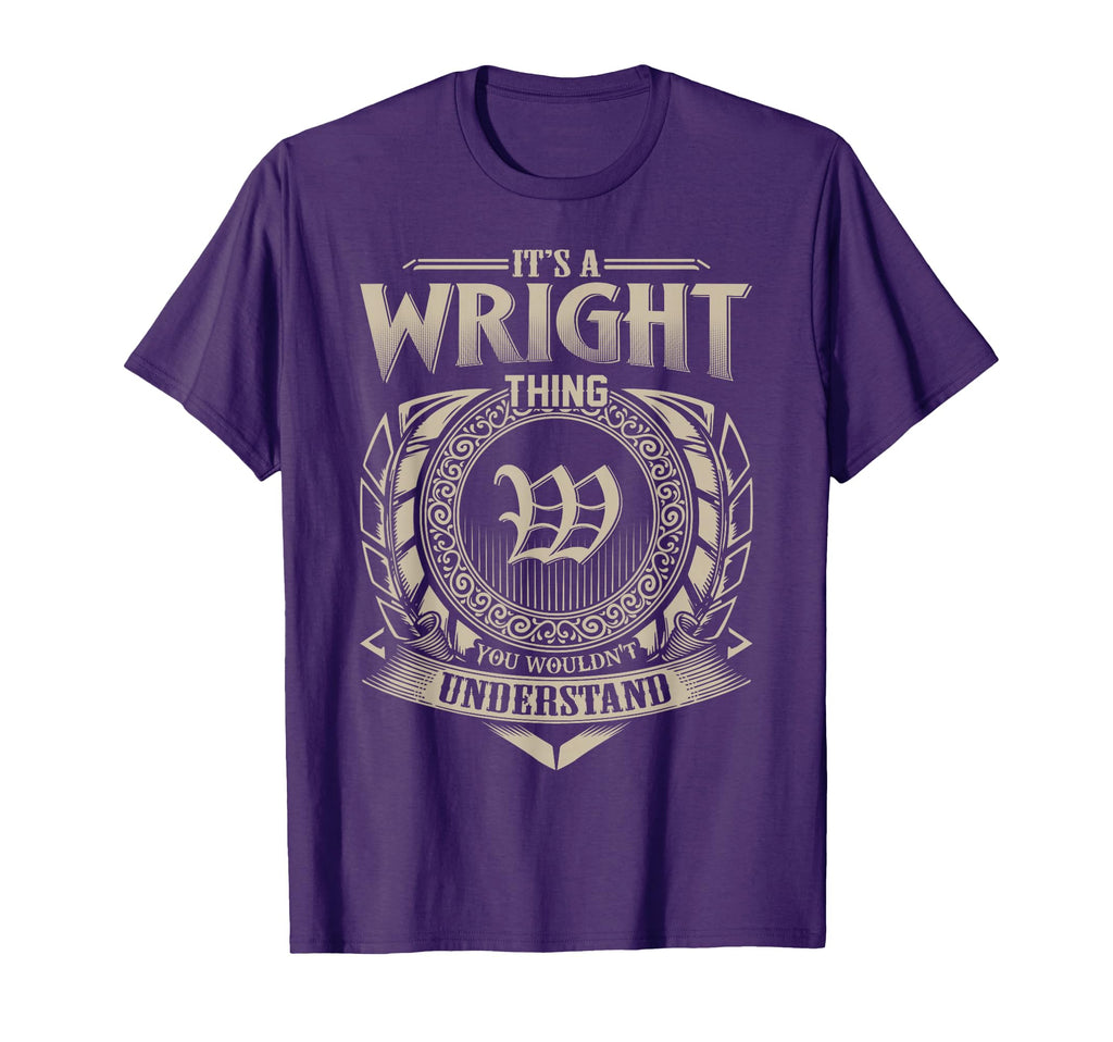 Its Wright Thing You Wouldnt Understand T-Shirt - Graphic Print Men Women - T-Shirt, Sweatshirt, Hoodie