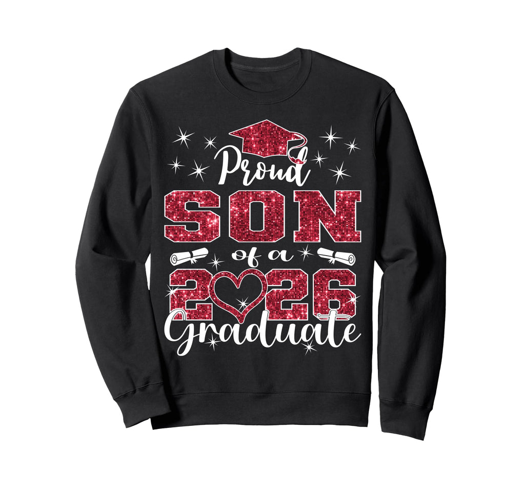 Super Proud Son 2026 Graduate Sweatshirt - Casual Everyday Wear Unisex - T-Shirt, Sweatshirt, Hoodie