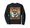 Racoon Just Dad Who Always Came Sweatshirt - Custom Art Print Men Women - T-Shirt, Sweatshirt, Hoodie
