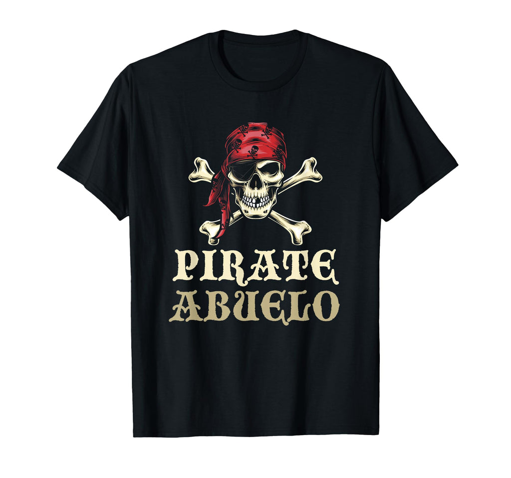 Pirate Abuelo Skull Matching Grandpa T-Shirt - Novelty Apparel Unisex - T-Shirt, Sweatshirt, Hoodie