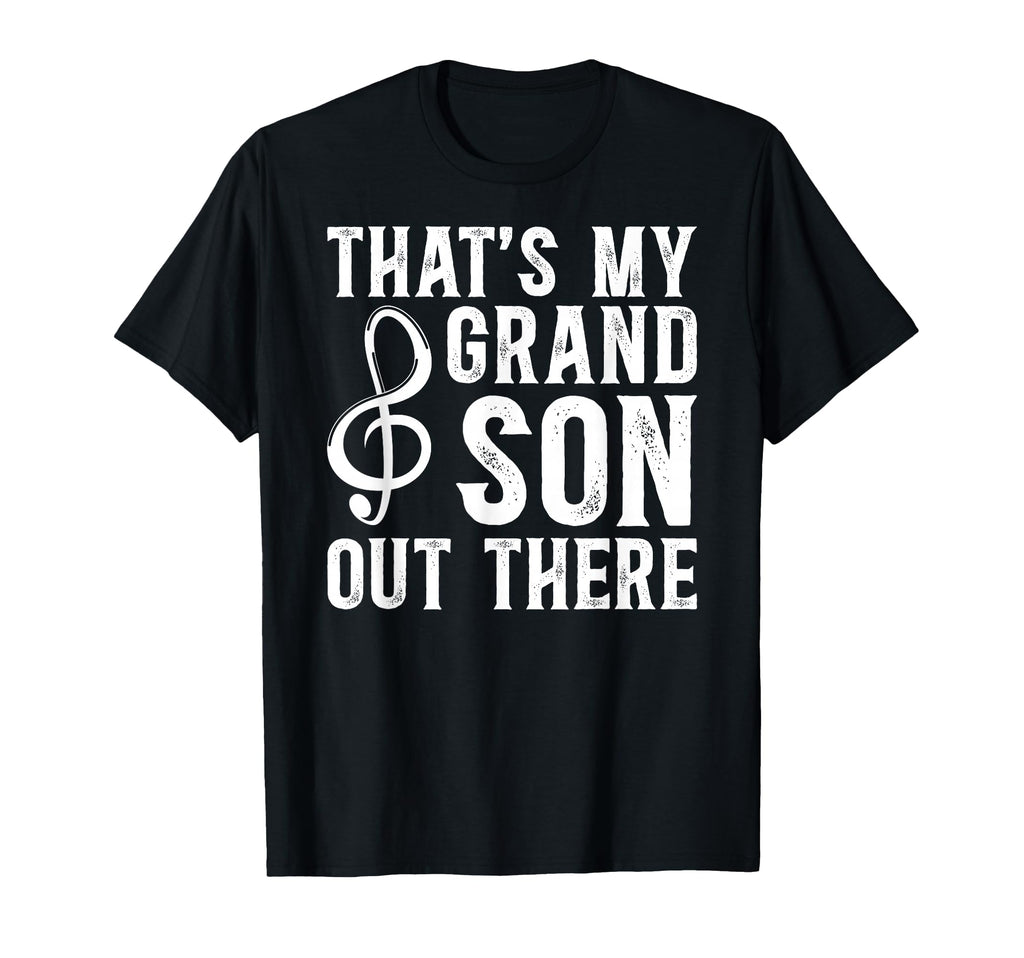My Grandson Marching Band Grandpa T-Shirt - Fun Novelty Design for Adults - T-Shirt, Sweatshirt, Hoodie