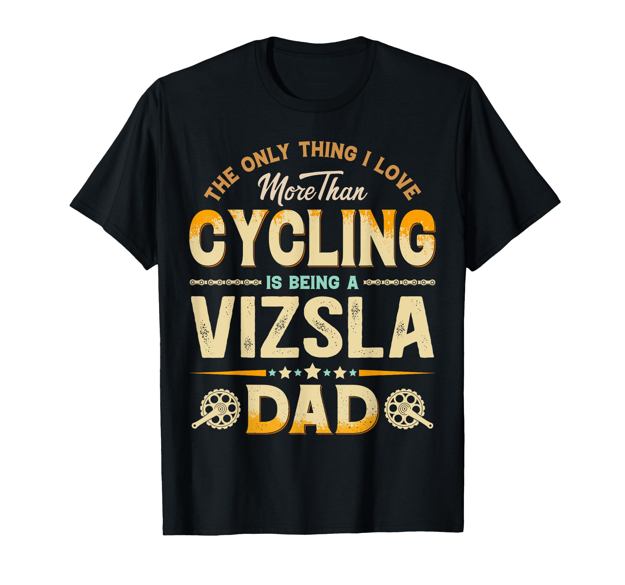 Funny Cycling Fathers Day Vizsla Dad T-Shirt - Trendy Graphic Men Women - T-Shirt, Sweatshirt, Hoodie