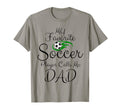 My Favorite Soccer Player Calls Me Dad T-Shirt - Graphic Print for Adults - T-Shirt, Sweatshirt, Hoodie