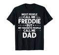 Freddie Gift Name Funny Fathers Day T-Shirt - Novelty Apparel for Adults - T-Shirt, Sweatshirt, Hoodie
