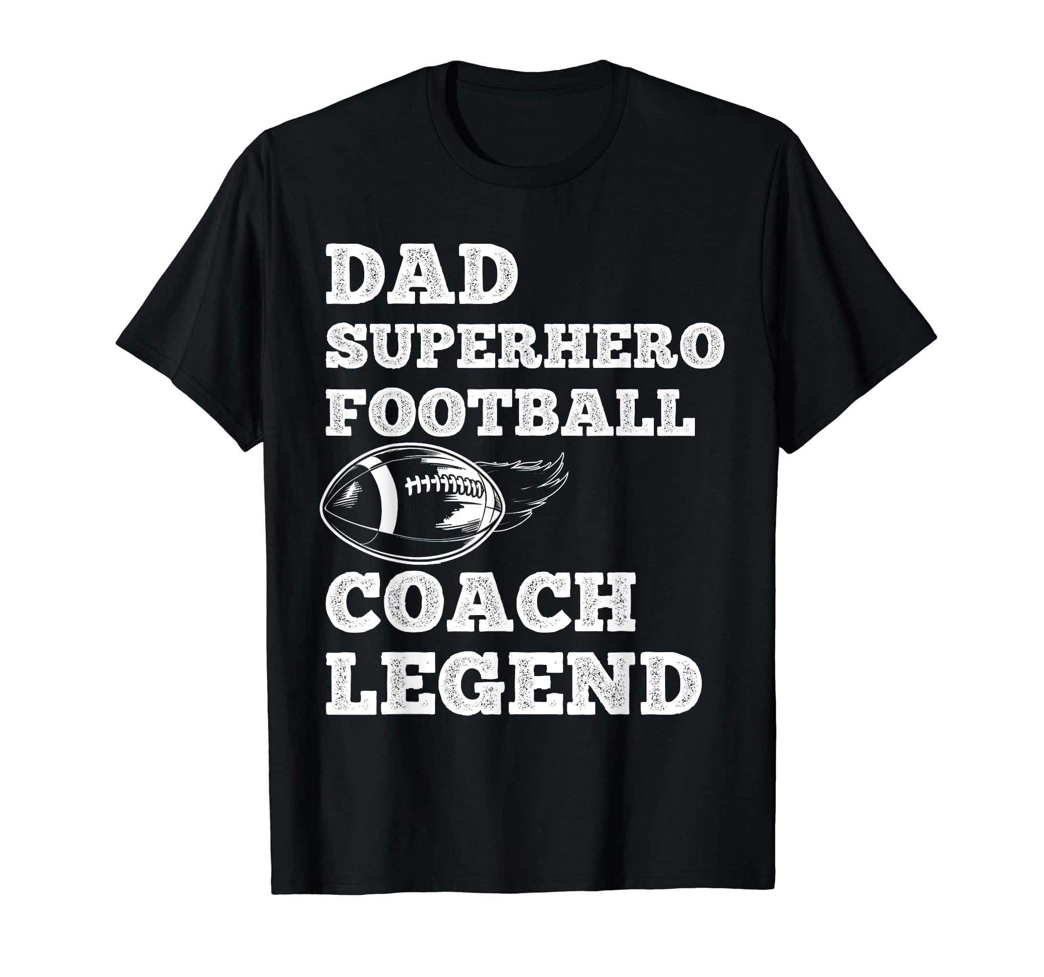 Dad Superhero Football Coach Legend T-Shirt - Novelty Apparel for Adults - T-Shirt, Sweatshirt, Hoodie